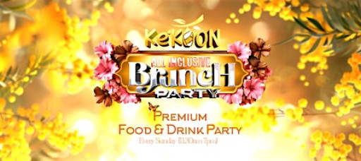Kekoon "All-Inclusive" Brunch Party - This Sunday (11:30am-7pm)