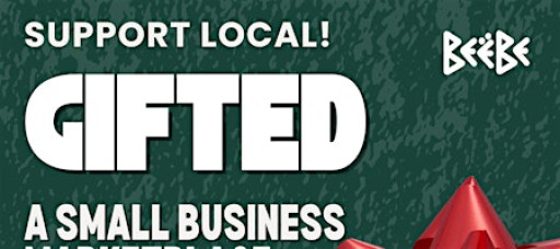 GIFTED: Small Business Market Place