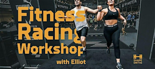 Fitness Racing Workshop with Elliot Meeten