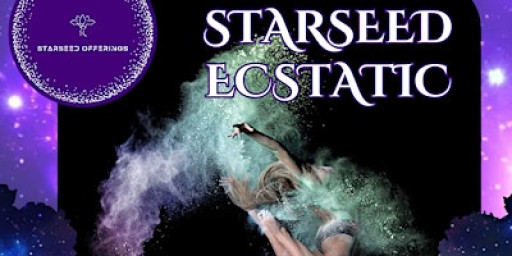 Starseed Ecstatic: Sober Dance & Live Music
