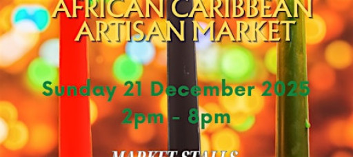 African Caribbean 'Festive 'Artisan Market