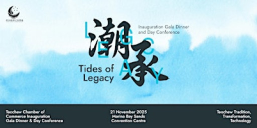 Tides of Legacy - Inauguration Conference & Gala Dinner