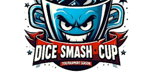 Dice Smash Cup 2026 - Round 1