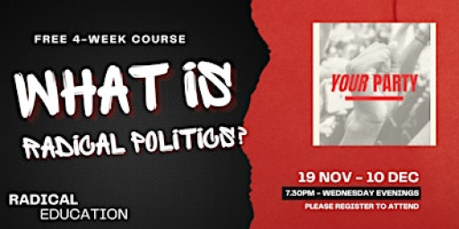 What is radical politics? (Brighton, 4 week FREE course)