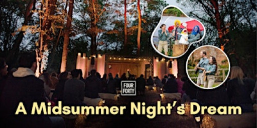 Home Farm Presents: A Midsummer Night's Dream by Four Forty Theatre