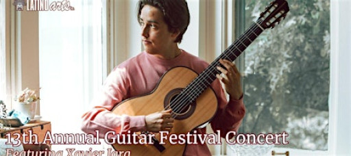 13th Annual Guitar Festival Concert Featuring Xavier Jara
