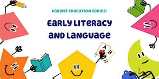 Early Literacy and Language