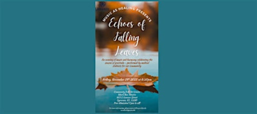 Music As Healing Presents : Echoes of Falling Leaves Concert