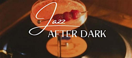Jazz After Dark