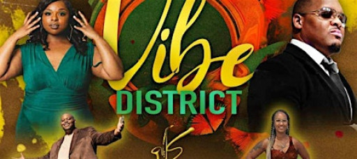 “The Vibe District” Series