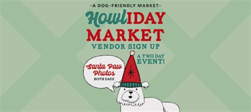 VENDOR SIGN UP  Howliday Market & Pop-Up Bar