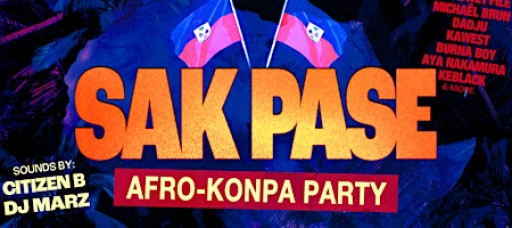 Sak Pase: Afro-Konpa Party w/ Miabelle, Citizen B, & DJ Marz