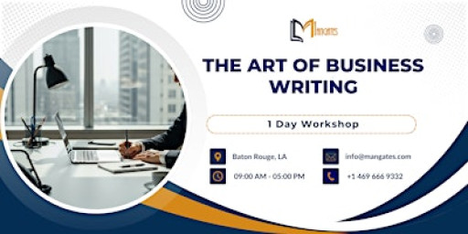 The Art of Business Writing: 1 Day Workshop in Baton Rouge, LA