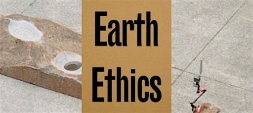 Gathering: Walking and Reading Session: Earth Ethics