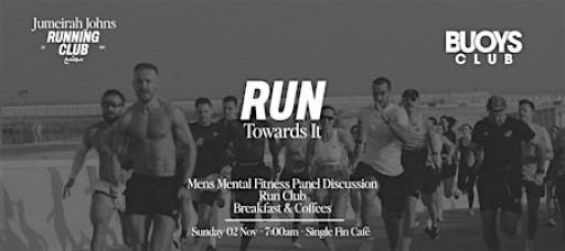 Buoys Club Event: 005 - Run Towards It
