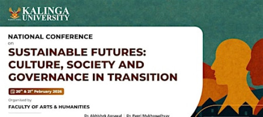National Conference On Sustainable Futures: Culture, Society And Governance