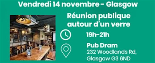 Réunion publique avec les Écologistes au pub Dram de Glasgow