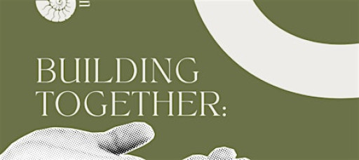 Building Together: Foundations for BIPOC Creatives Navigating Uncertainty