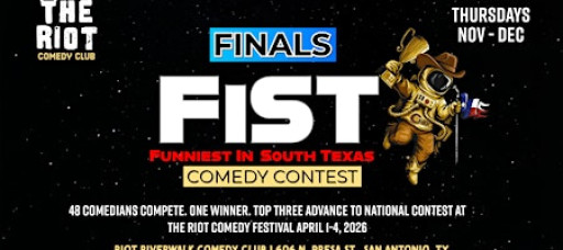 2025 Riot Riverwalk Funniest in South Texas Comedy Contest FINALs