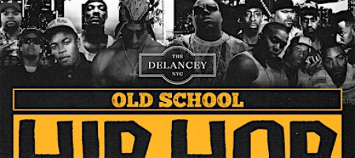 Old School Hip Hop Friday @ The Delancey