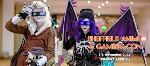 Sheffield Anime & Gaming Con 2026