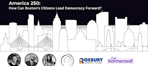 America 250: How Can Boston's Citizens Lead Democracy Forward?