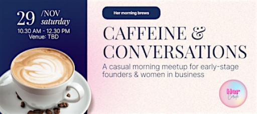 Coffee & Networking for Women Entrepreneurs — Dubai