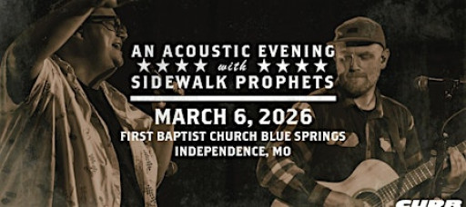 An Acoustic Evening With Sidewalk Prophets-Spring 2026-Independence, MO