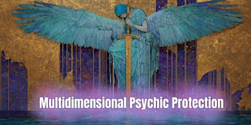 Hastings UK Workshop - Multidimensional Psychic Protection