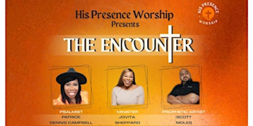 His Presence Worship Night - The Encounter