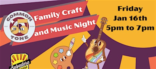 Family Craft and Music with Common Tone at Belvedere Square