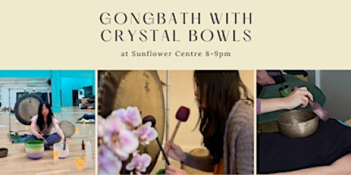 Gongbath with Crystal Bowls