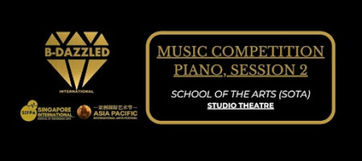 B-dazzled Music & Talents Festival SESSION 2 (Piano Class, Grade 1 - 8)