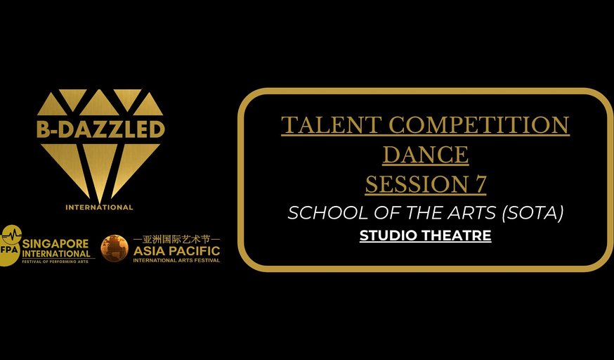B-dazzled Music & Talents Festival SESSION 7 (Dance)