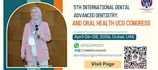 5th International Dental Advanced Dentistry, and Oral Health UCG Congress