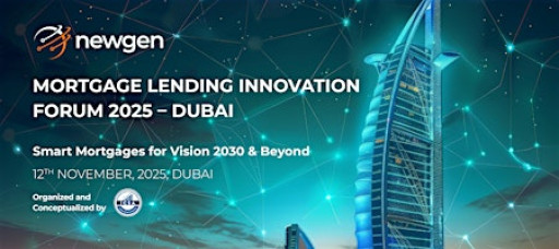 Mortgage Lending Innovation Forum Dubai 2025