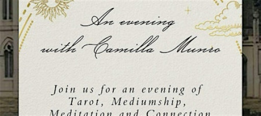 An Evening With Camilla Munro - Tarot, Mediumship & Meditation