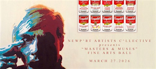 MASTERS & MUSES FINE ARTS BALL by the NEWPORT ARTISTS COLLECTIVE