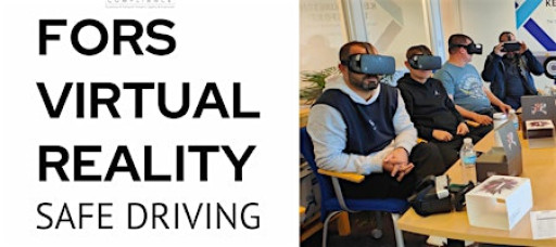 FORS Virtual Reality Safe Driving & LoCity - 7 Hour CPC - Birmingham