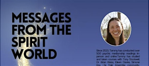 Messages from the Spirit World— An Evening of Mediumship