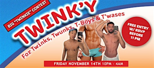 TWINK'Y: Big "Twinkie" Contest