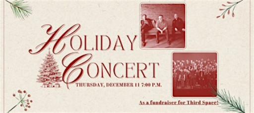 Holiday Concert and Third Space Fundraiser