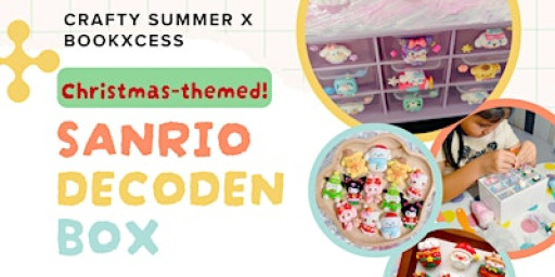 [Crafty Summer X BookXcess] Christmas-themed Sanrio Decoden Cream Workshop