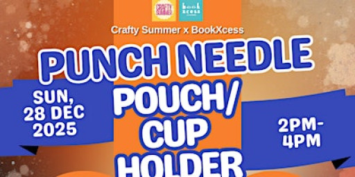 [Crafty Summer X BookXcess] Punch Needle Pouch / Cup Holder