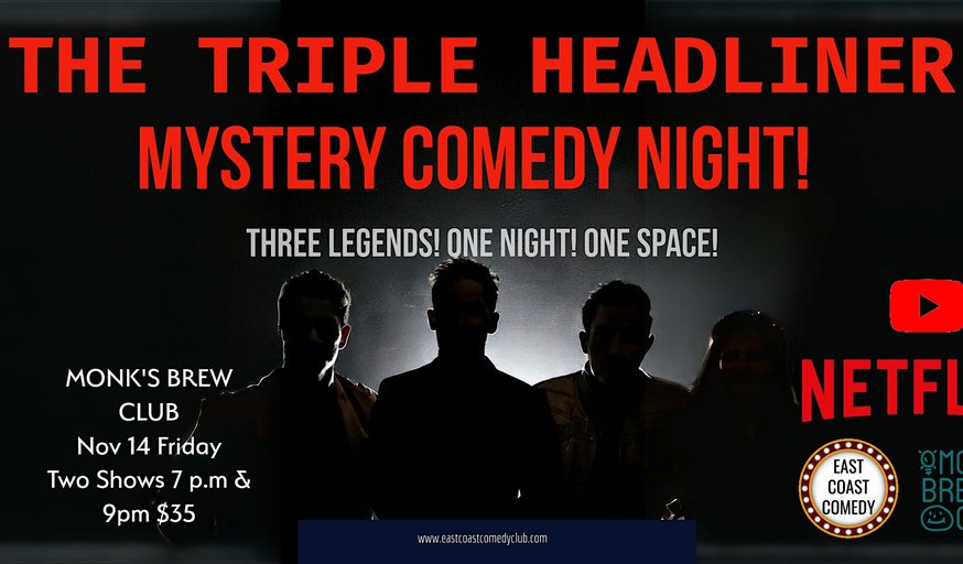 East Coast Comedy Presents The Super Secret Triple Headliner Comedy Night!