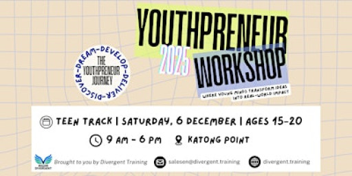 YOUTHPRENEUR WORKSHOP 2025 - TEEN TRACK (AGES 15-20)