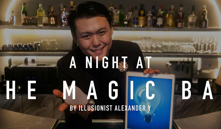 The Magic Bar Show- A Night at The Magic Bar by Illusionist Alexander Y