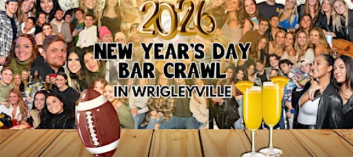 New Year's DAY Bar Crawl in Wrigleyville