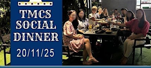 TMCS Social Dinner 20 Nov 2025