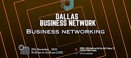 Business Networking Dallas 2025